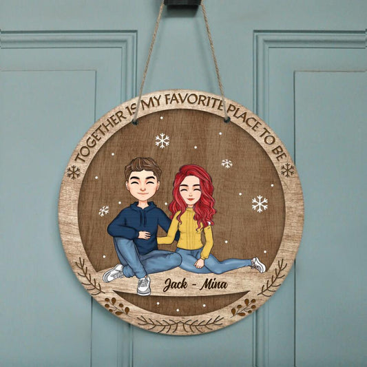 Personalized Couple Circle Wooden Sign - Gift Idea For Couple/Valentine's Day Gift - Together Is My Favorite Place To Be