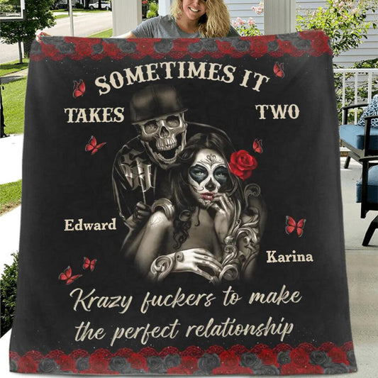 Personalized Skeleton Couple Quilt/Fleece Throw Blanket - Gift Idea For Couple - Sometimes It Takes Two Krazy Fuckers To Make The Perfect Relationship