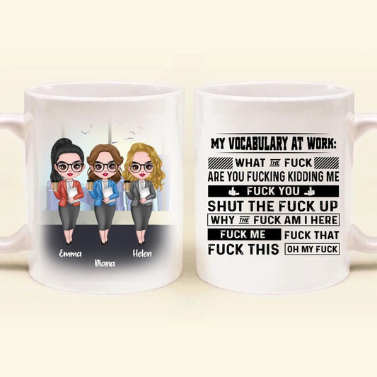 Personalized My Vocabulary At Work Coffee Mug - Gift Idea For Friends/Colleagues - Up to 3 People