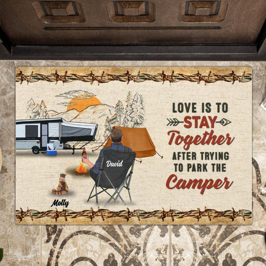 Personalized Camping Doormat - Gift Idea For Camping Lovers - Couple/Single Man/Woman With Up to 6 Pets - Love Is To Stay Together After Trying To Park The Camper