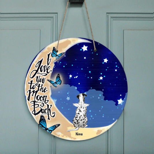 Personalized Memorial Pet Door Sign - Up to 4 Pets - Best Gift For Dog/Cat Lover - I Love You To The Moon & Back