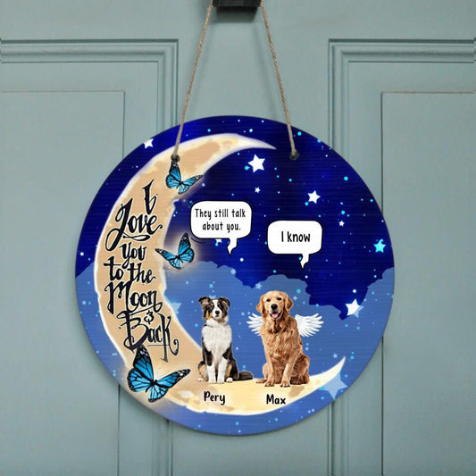 Personalized Dog Memorial Door Sign - Up to 5 Dogs - Memorial Gift For Dog Lover - I Love You To The Moon & Back