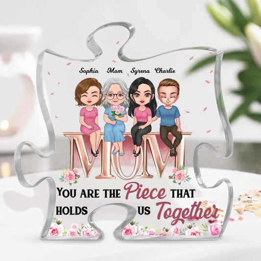 Personalized Mother Acrylic Puzzle Plaque - Mother With Up to 3 Children - Mother's Day Gift Idea For Mother From Daughter/Son - You Are The Piece That Holds Us Together