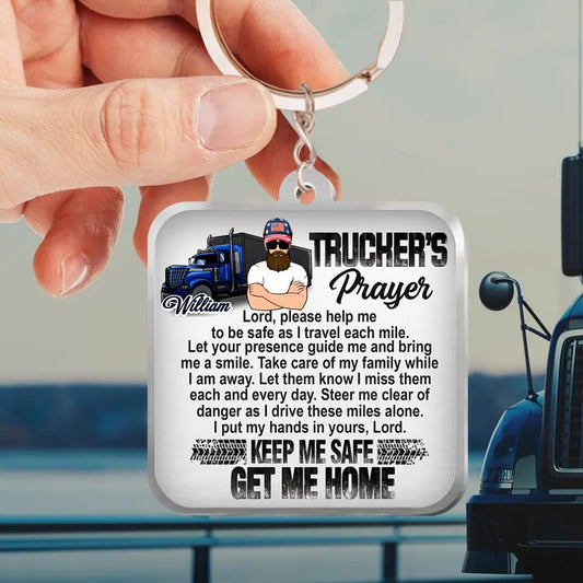 Personalized Trucker's Prayer Acrylic Keychain - Gift Idea For Father's Day/Truckers - Lord Please Help Me To Be Safe As I Travel Each Mile