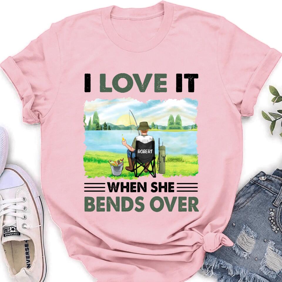 Personalized Fishing Shirt - Gift Idea For Couple/Fishing Lovers/Mother's Day/Father's Day - I Love It When She Bends Over