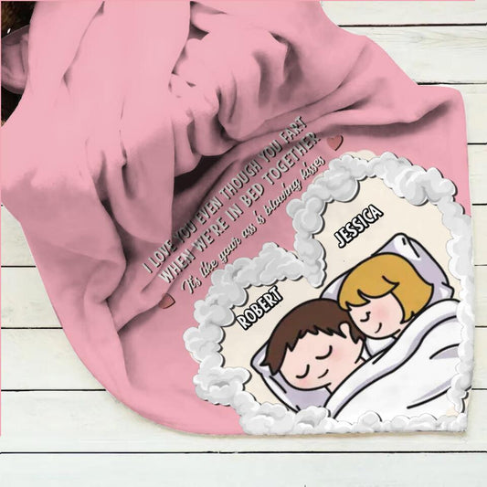 Personalized Cute Couple Quilt/Fleece Throw Blanket - Gift Idea For Couple - I Love You Even Though You Fart When We're In Bed