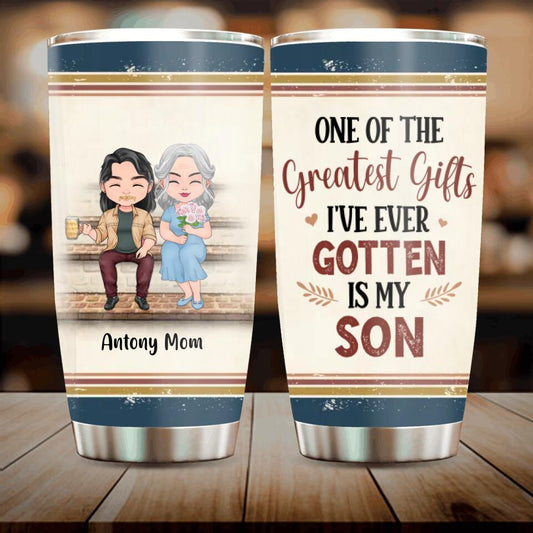Personalized Mom & Children Tumbler - Best Gift For Mother's Day - Up to 3 Children - One Of The Greatest Gifts I've Ever Gotten Is My Son