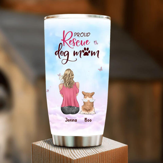 Personalized Dog Mom Tumbler - Up to 5 Dogs - Mother's Day Gift Idea For Dog Lovers - Proud Rescue Dog Mom