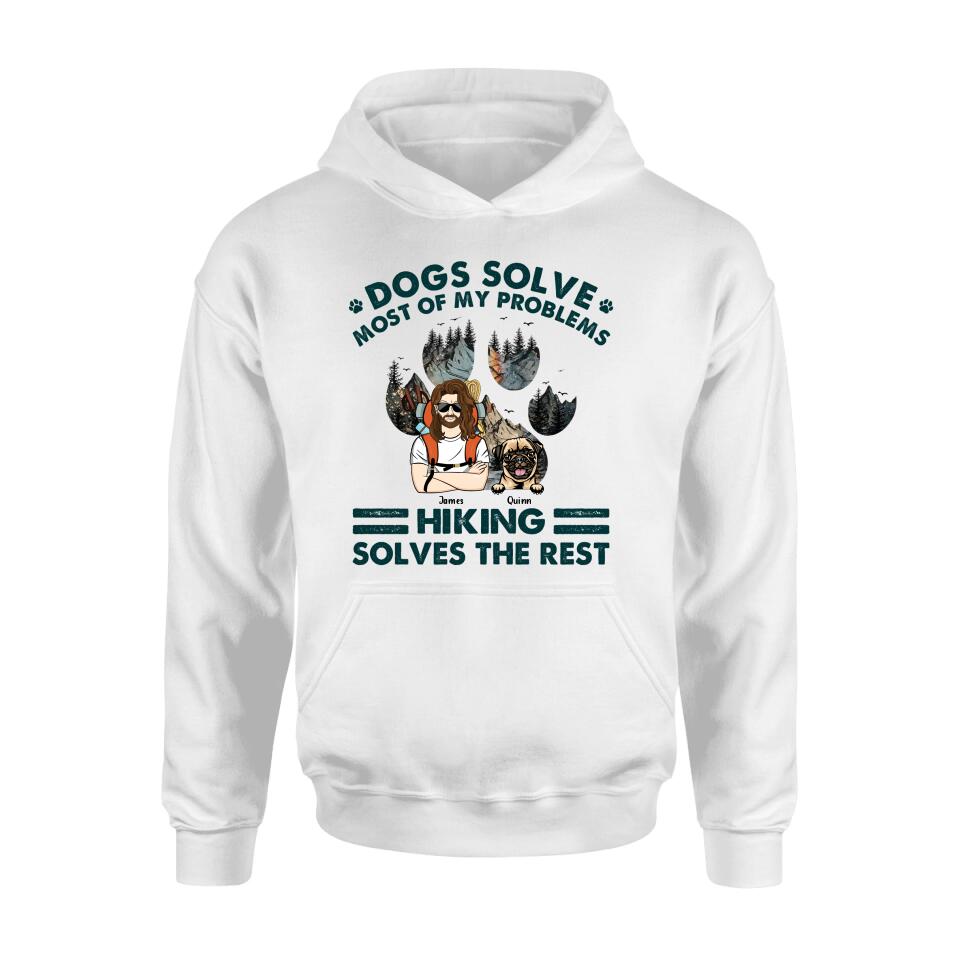 Personalized Hiking Shirt - Up to 4 Dogs - Mother's Day/Father's Day Gift Idea for Hiking/Dog Lovers - Dogs Solve Most Of My Problems Hiking Solves The Rest