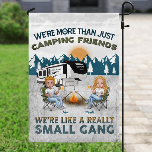 Personalized Camping Friends Flag Sign - Up to 7 People - Gift Idea For Friends/Couple/Camping Lover - We're More Than Just Camping Friends We're Like A Really Small Gang