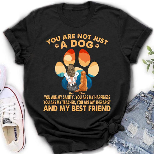 Personalized Dog Mom Shirt/Hoodie - Gift Idea For Dog Lover/Mother's Day - Up to 4 Dogs - You Are Not Just A Dog