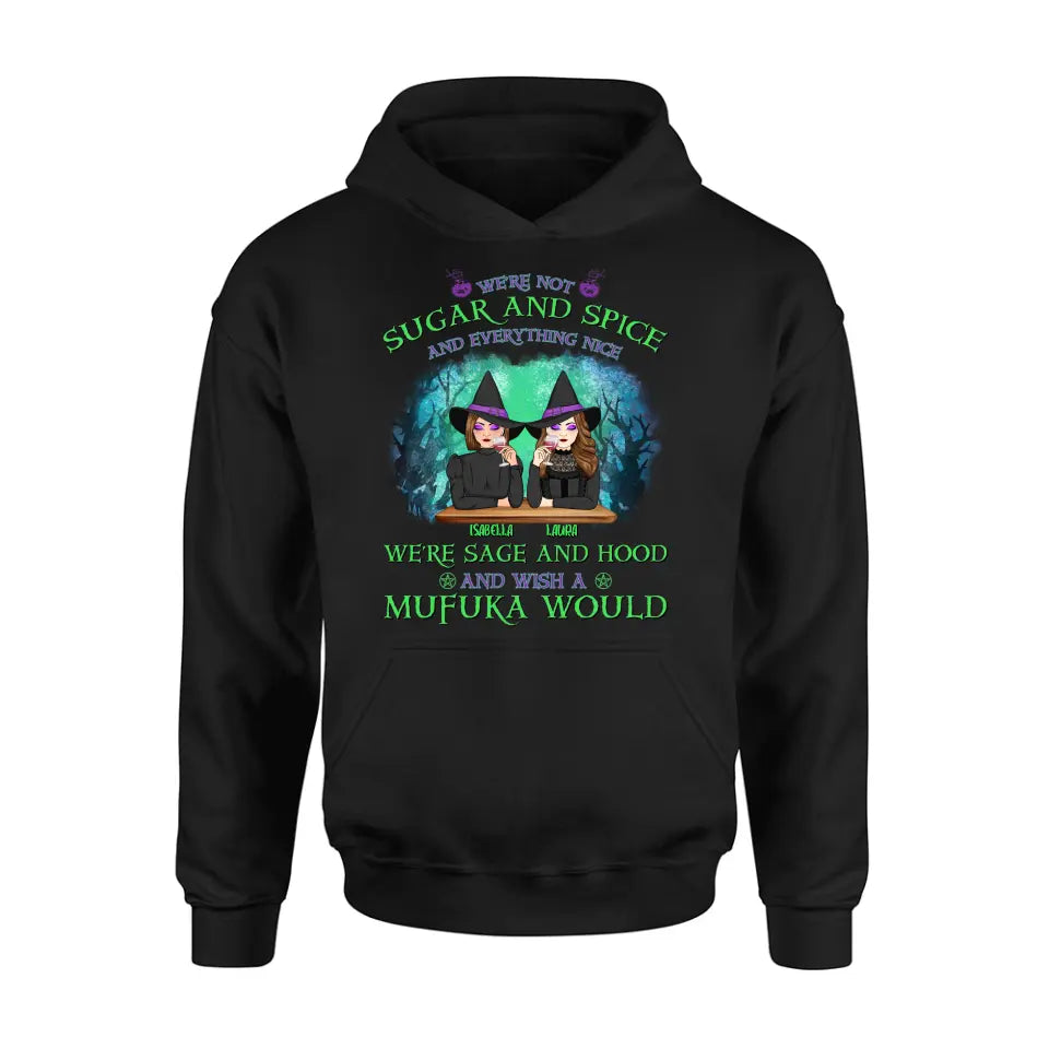 Personalized Sugar & Spice Witch Friends T-Shirt/Hoodie/Long sleeve/Sweatshirt - Up to 4 People - Gift Idea For Besties/Sisters/Friends - We're Not Sugar & Spice And Everything Nice