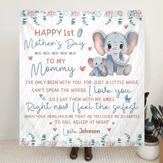 Personalized Elephant Quilt/Fleece Throw Blanket - Gift Idea For Mother's Day - To My Mommy I've Only Been Your Little One For Just A Little While
