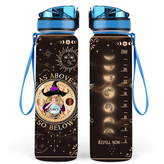 Personalized Witch Water Tracker Bottle - Gift Idea For Witch/Friend/Bestie/Sister - Sky Above, Earth Below Peace Within