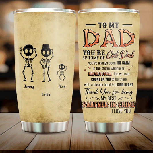 Personalized Family Tumbler - Parents with Up to 3 Children & 2 Pets - Gift Idea For Family/Father's Day - To My Dad