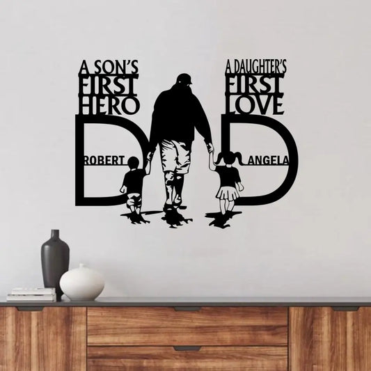 Personalized Dad Metal Monogram Sign - Father's Day Gift Idea From Son And Daughter - A Son's First Hero A Daughter's First Love