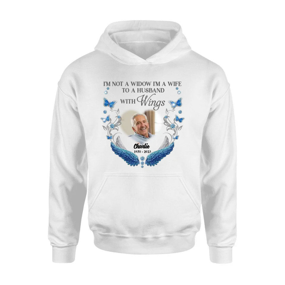 Personalized Memorial Photo Shirt/Hoodie - Memorial Gift Idea for Mother's Day/Father's Day -  I Am Not A Widow I'm A Wife To A Husband With Wings