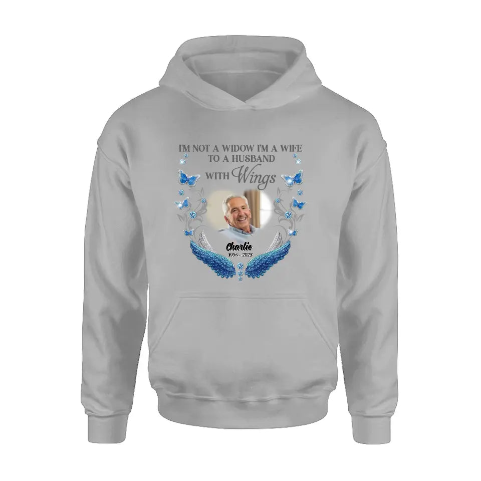 Personalized Memorial Photo Shirt/Hoodie - Memorial Gift Idea for Mother's Day/Father's Day -  I Am Not A Widow I'm A Wife To A Husband With Wings