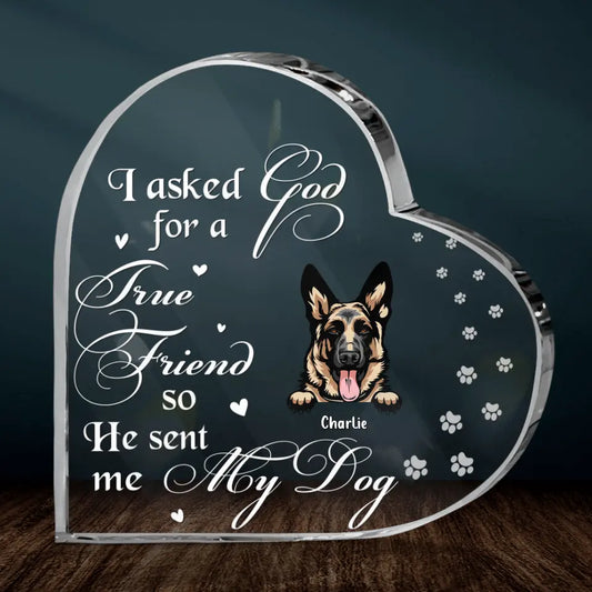 Personalized Pet Crystal Heart - Father's Day/Mother's Day Gift Idea for Dog/Cat Lovers - I Asked God For A True Friend So He Sent Me My Dog