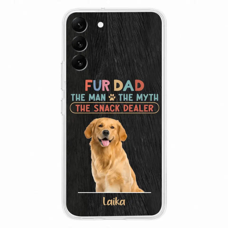 Custom Personalized Fur Dad Phone Case - Upload Photo - Upto 6 Pets - Father's Day Gift For Pet Lovers - Fur Dad The Man The Myth The Snack Dealer - Case for iPhone/Samsung