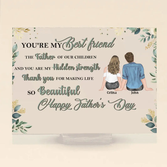 Personalized Happy Father's Day Acrylic Plaque - Father's Day Gift Idea For Husband From Wife - Thank You For Making Life So Beautiful