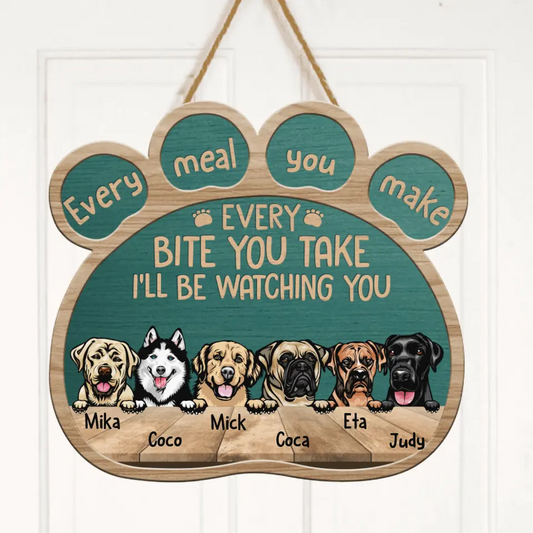Personalized Dog Paw Door Sign - Up to 6 Dogs - Best Gift For Dog Lovers - Every Meal You Make
