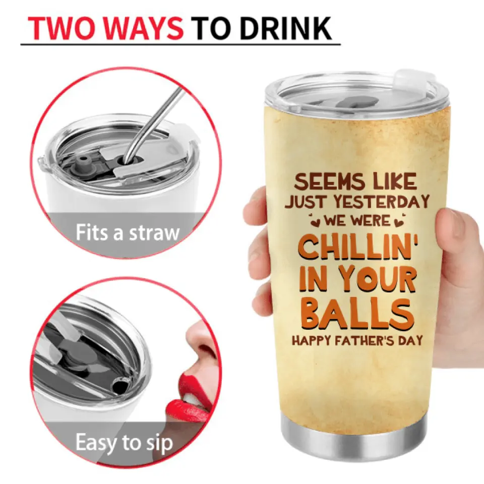 Personalized Tumbler For Dad - Gift Idea for Father's Day - Chillin' In Your Balls