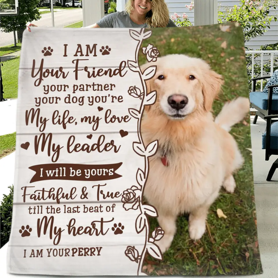 Custom Memorial Dog Pillow Cover/Quilt/Fleece Throw Blanket - Upload Photo - Memorial Gift Idea for Dog Owners - I Am Your Friend Your Partner Your Dog