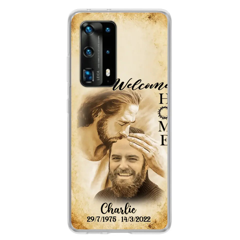 Custom Personalized Memorial Photo Phone Case - Memorial Gift Idea For Family Member/ Pet Owner - Welcome Home - Case For Xiaomi/ Oppo/ Huawei