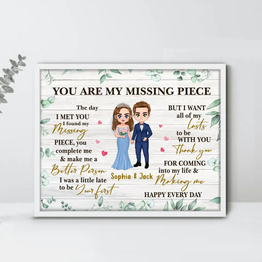 Personalized Couple Poster - Wedding Gift for Couple/Gift From Husband - You Are My Missing Piece