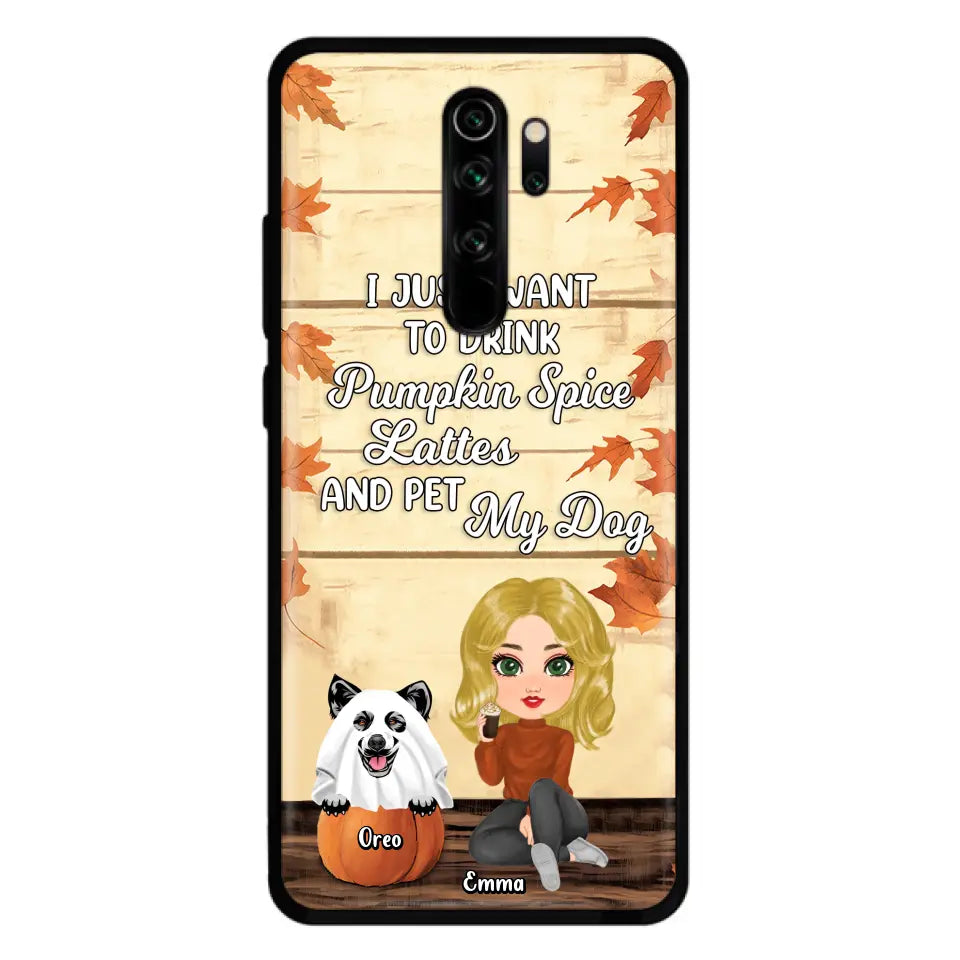 Personalized Girl Dog/Cat Phone Case - Up to 5 Pets - Autumn Gift For Dog/Cat Lover - I Just Want To Drink Pumpkin Spice Lattes And Pet My Dogs - Case For Xiaomi/Oppo/Huawei