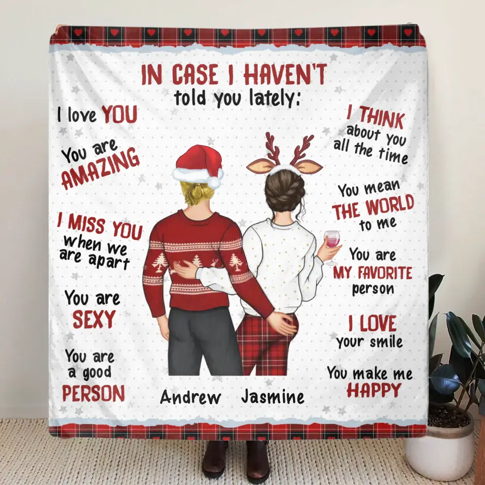 Personalized Couple Quilt/Fleece Throw Blanket/Pillow Cover - Gift Idea For Couple/Husband/Wife - In Case I Haven't Told You Lately