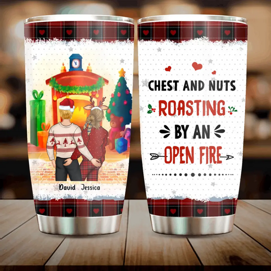 Personalized Christmas Couple Tumbler - Christmas Gift Idea For Couple - Chest And Nuts Roasting By An Open Fire