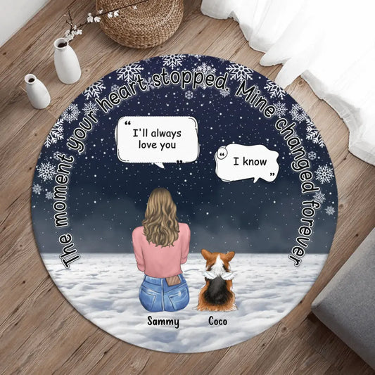 Personalized Memorial Pet Round Rug - Adult/Parents with up to 4 Dogs/Cats - Christmas/Memorial Gift Idea for Dog/Cat Lovers - The Moment Your Heart Stopped Mine Changed Forever