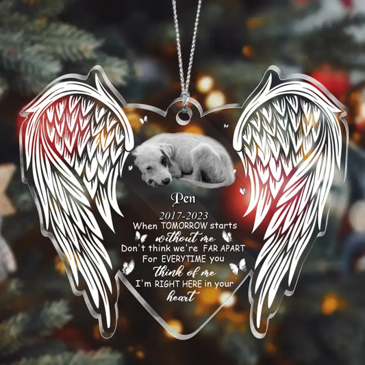 I Am Right Here In Your Heart - Personalized Memorial Acrylic Ornament - Upload Pet Photo - Memorial Gift Idea For Christmas/ Pet Owner
