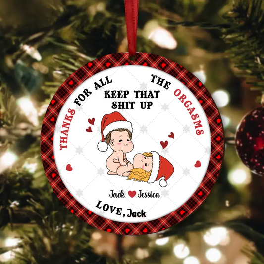 Personalized Funny Christmas Couple Circle Wooden Ornament - Christmas Gift Idea For Couple - Thanks For All The Orgasms