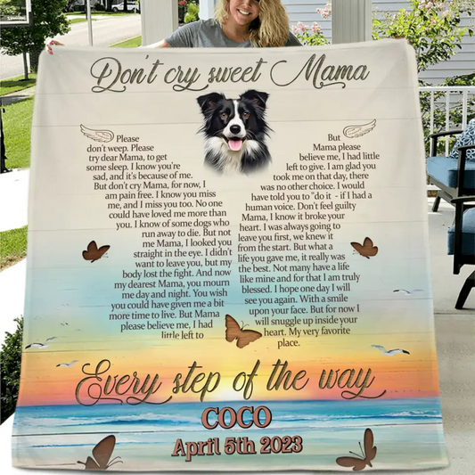 Personalized Memorial Photo Quilt/Fleece Throw Blanket - Memorial Gift Idea for Dog/Cat Owners - Don't Cry Sweet Mama