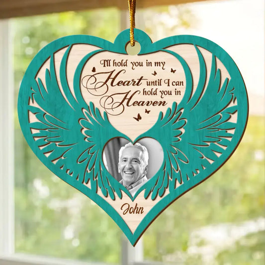 Personalized Angel Wings Memorial Wooden Ornament - Memorial Gift Idea For Family Members/Pet Lovers - Upload Photo - I'll Hold You In My Heart Until I Can Hold You In Heaven