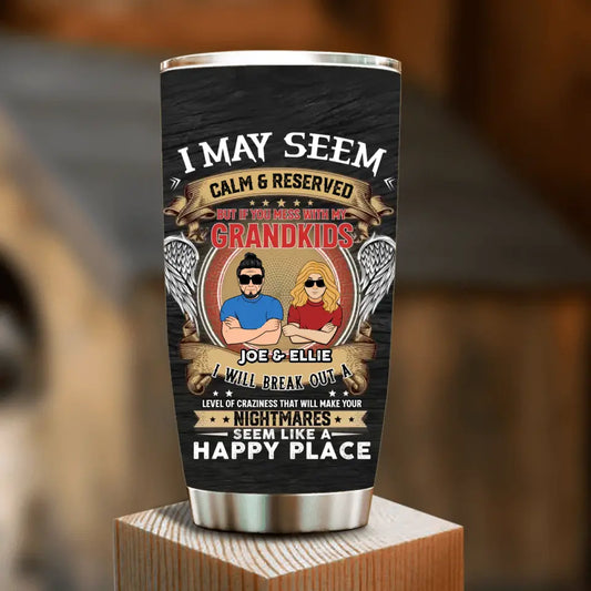 Personalized Grandpa Tumbler - Christmas Gift Idea For Grandpa From Grandkids - I May Seem Calm & Reserved