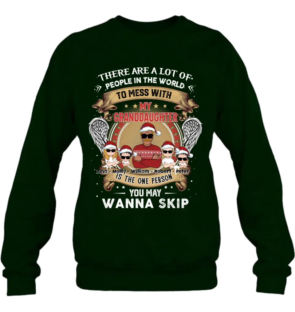 Personalized Grandpa Shirt/Hoodie - Christmas Gift Idea For Grandpa From Grandkids - Up to 4 Grandkids - You May Wanna Skip