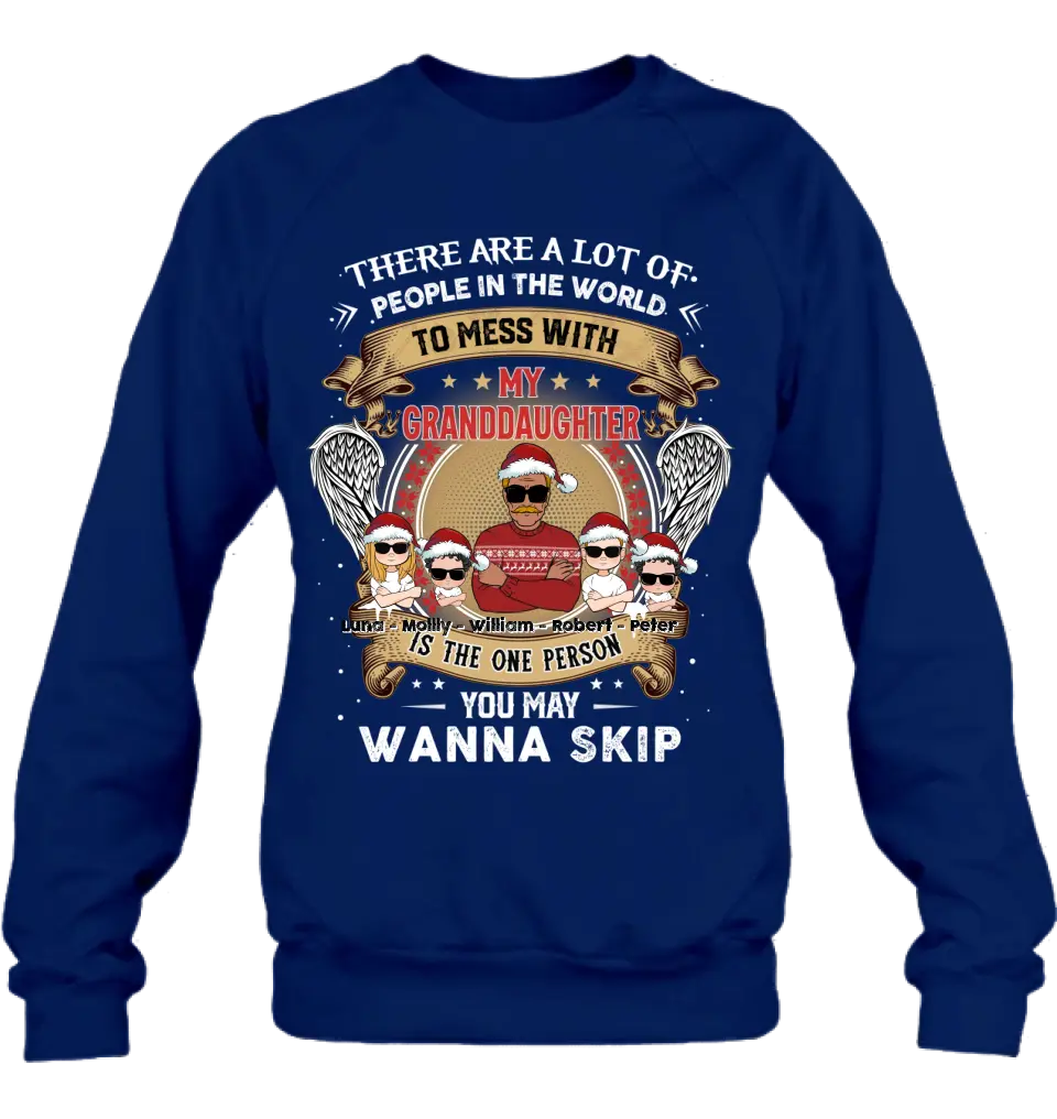 Personalized Grandpa Shirt/Hoodie - Christmas Gift Idea For Grandpa From Grandkids - Up to 4 Grandkids - You May Wanna Skip