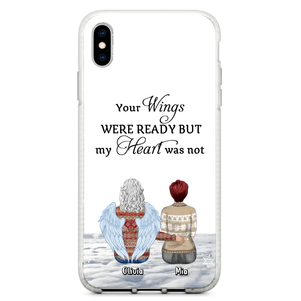 Personalized Memorial Phone Case - Up to 5 People - Gift Idea For Family - Your Wings Were Ready But My Heart Was Not - Case For iPhone/Samsung