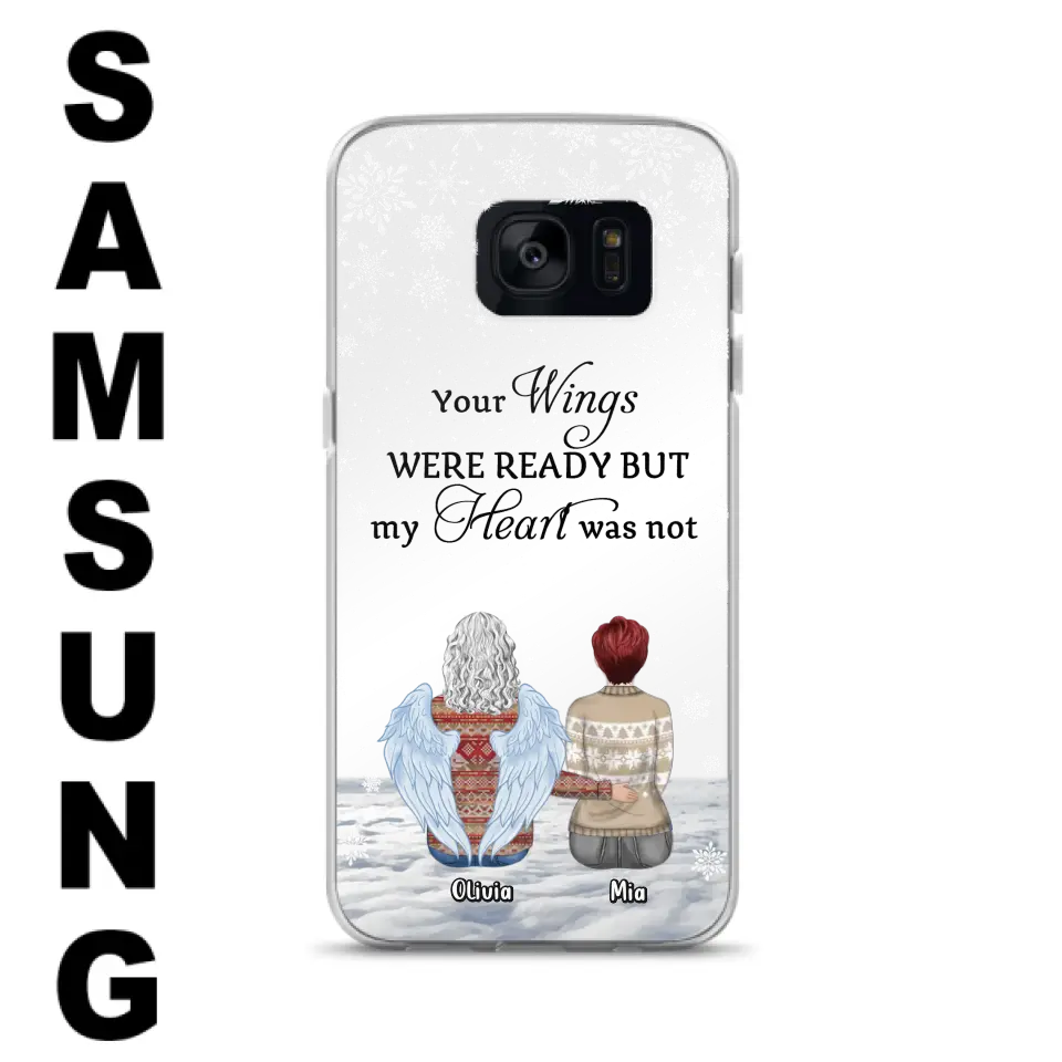 Personalized Memorial Phone Case - Up to 5 People - Gift Idea For Family - Your Wings Were Ready But My Heart Was Not - Case For iPhone/Samsung