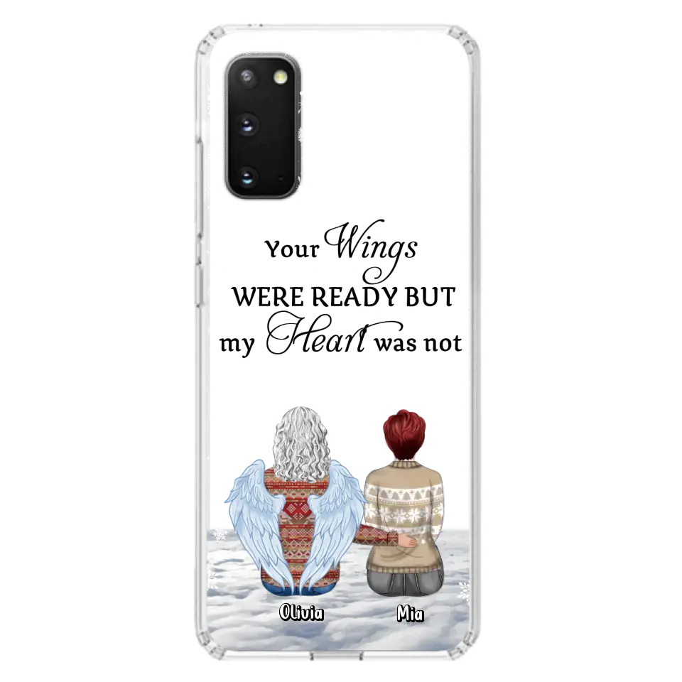 Personalized Memorial Phone Case - Up to 5 People - Gift Idea For Family - Your Wings Were Ready But My Heart Was Not - Case For iPhone/Samsung