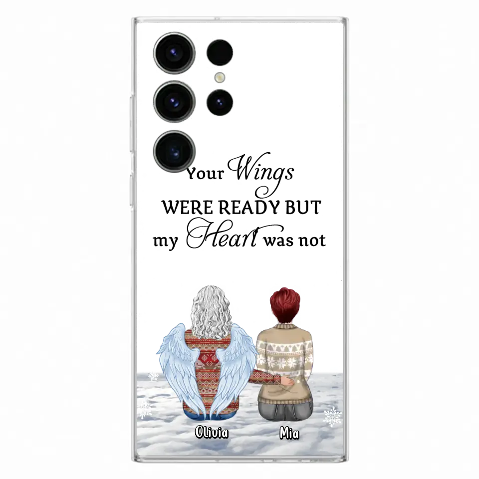 Personalized Memorial Phone Case - Up to 5 People - Gift Idea For Family - Your Wings Were Ready But My Heart Was Not - Case For iPhone/Samsung