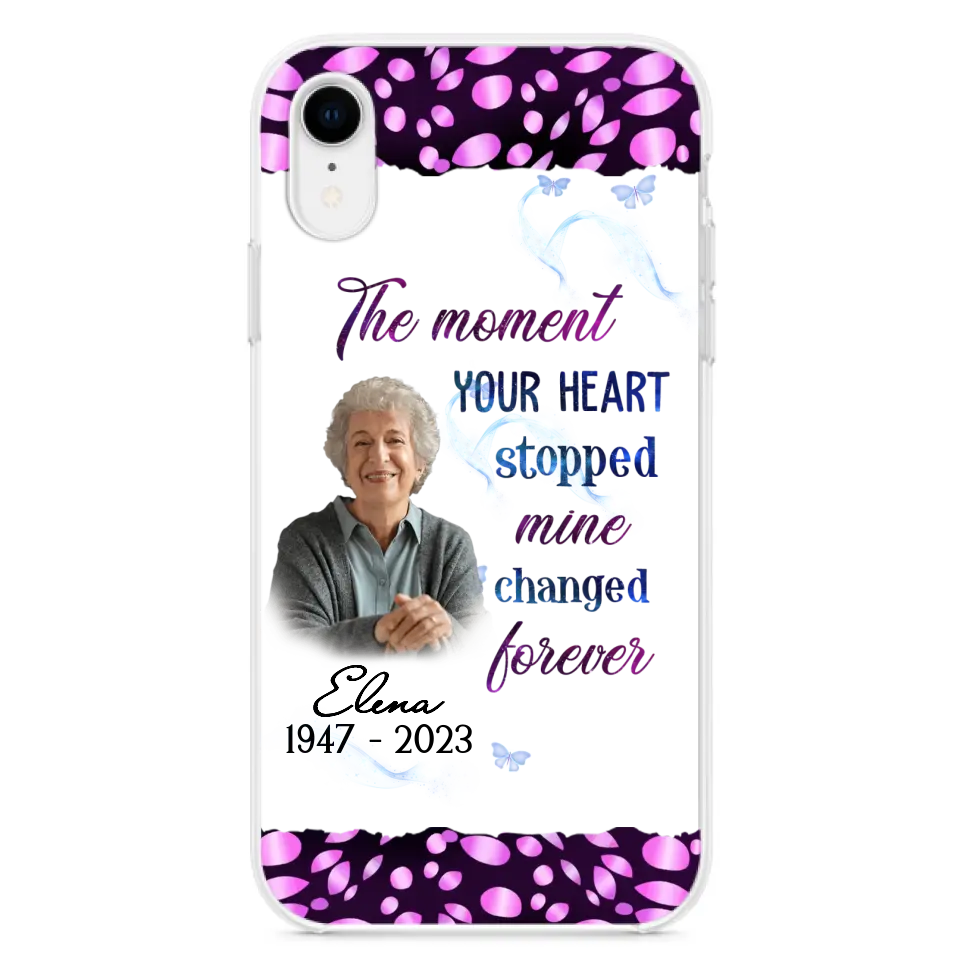 Custom Personalized Memorial Photo Phone Case - Memorial Gift For Family Member - Upload Photo - Case For iPhone/Samsung - The Moment Your Heart Stopped Mine Changed Forever