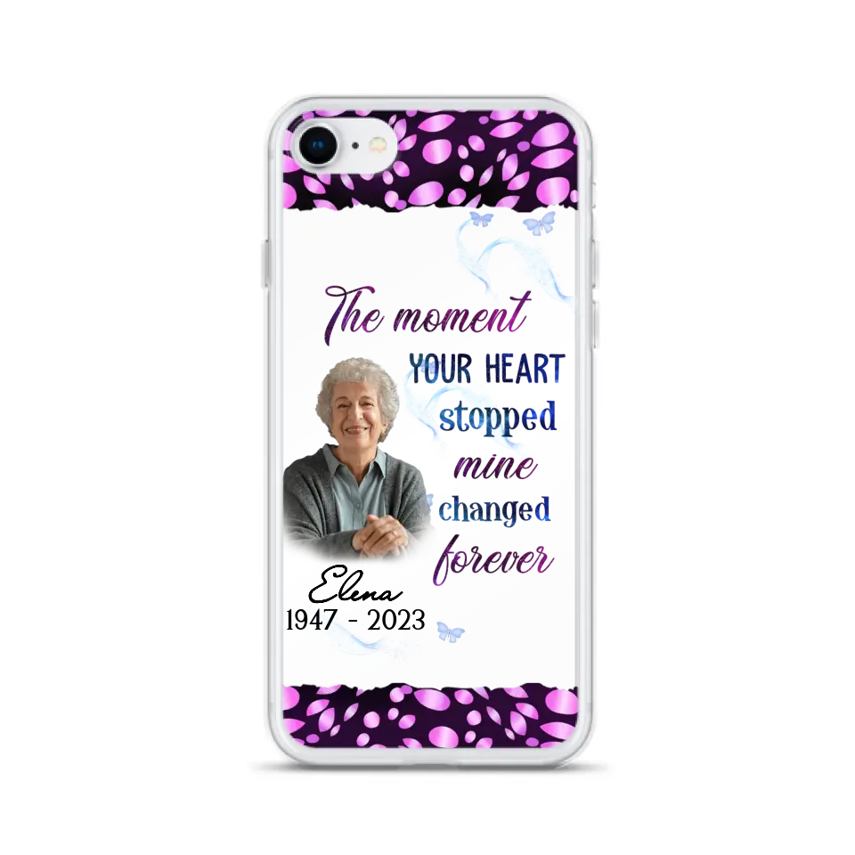 Custom Personalized Memorial Photo Phone Case - Memorial Gift For Family Member - Upload Photo - Case For iPhone/Samsung - The Moment Your Heart Stopped Mine Changed Forever