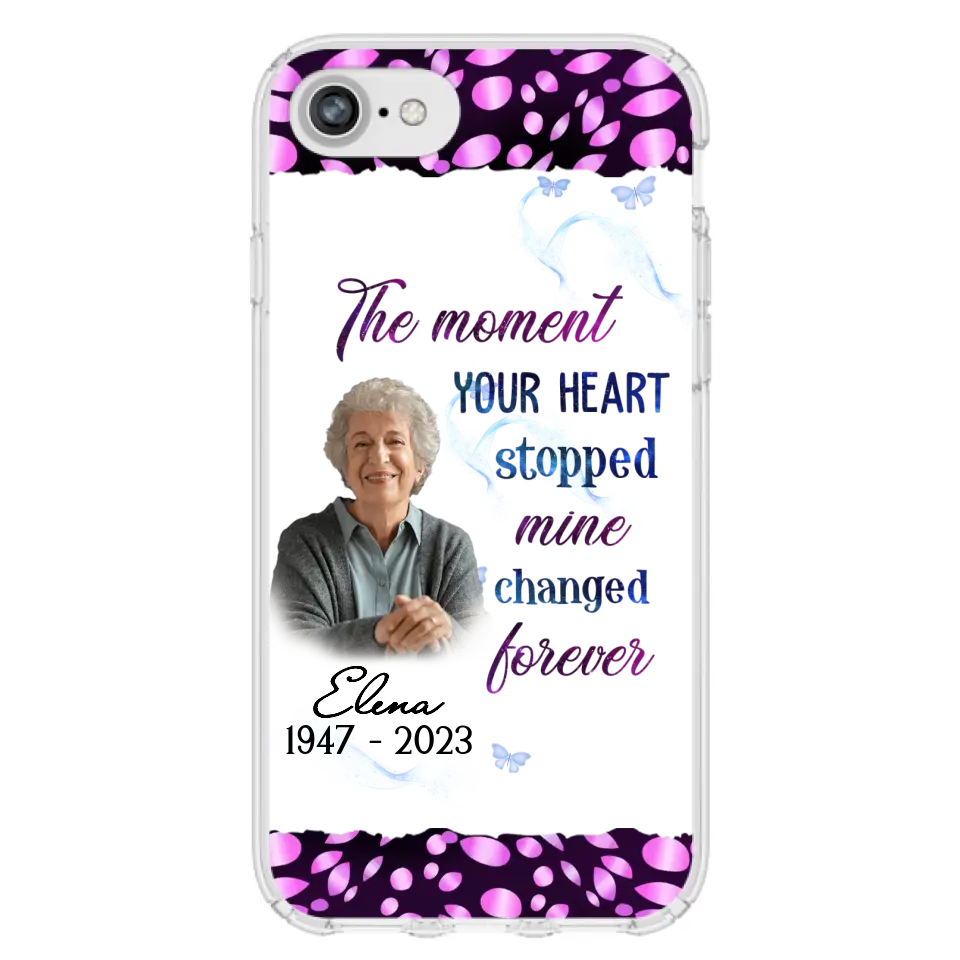 Custom Personalized Memorial Photo Phone Case - Memorial Gift For Family Member - Upload Photo - Case For iPhone/Samsung - The Moment Your Heart Stopped Mine Changed Forever