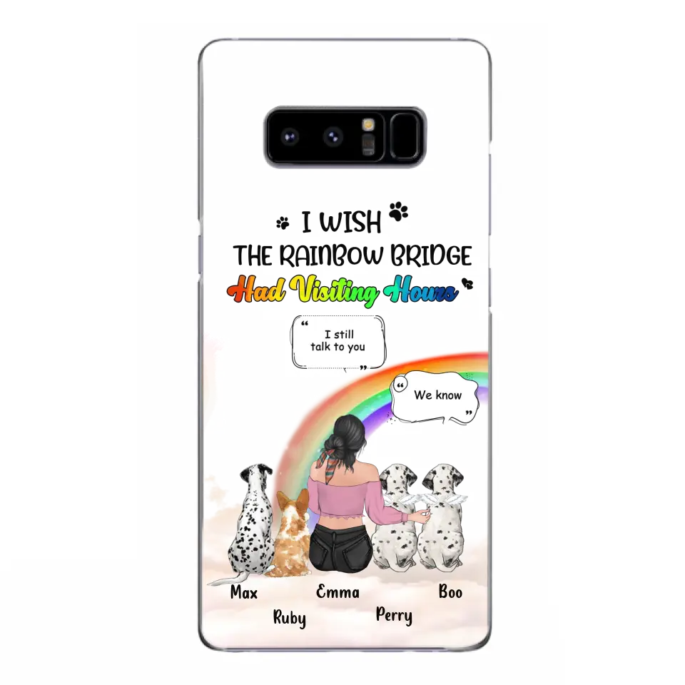 Personalized Pet Mom Phone Case - Up to 4 Pets - Memorial Gift Idea for Dog/Cat Lovers - I Wish The Rainbow Bridge Had Visiting Hours - Case for iPhone/Samsung