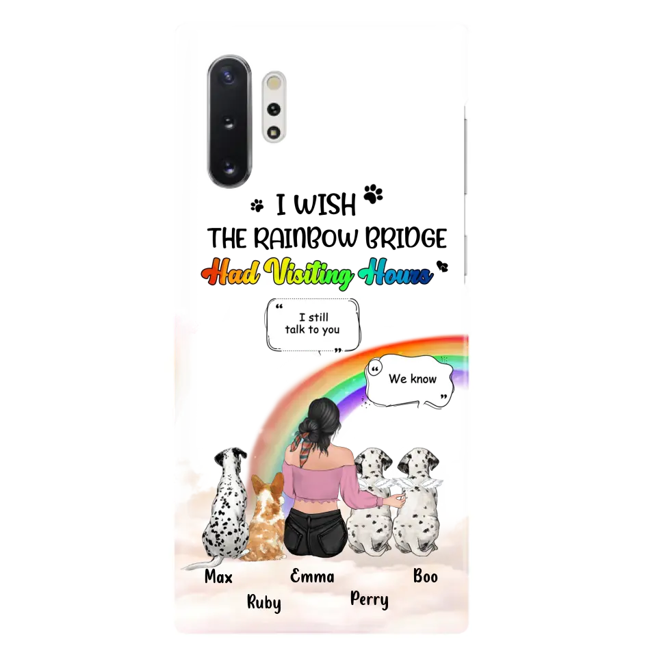 Personalized Pet Mom Phone Case - Up to 4 Pets - Memorial Gift Idea for Dog/Cat Lovers - I Wish The Rainbow Bridge Had Visiting Hours - Case for iPhone/Samsung